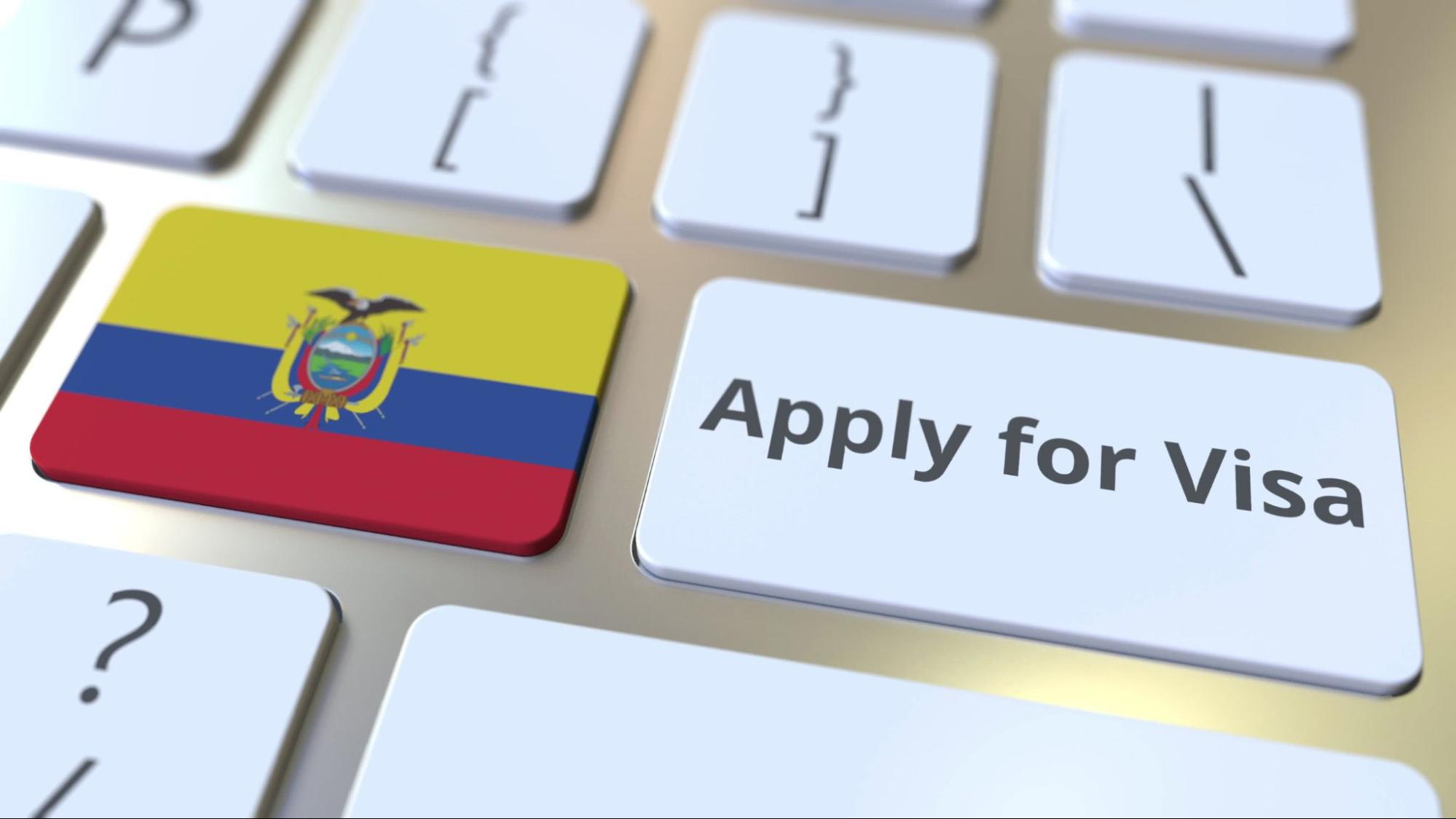 APPLY FOR VISA text and flag of Ecuador on the buttons on the computer keyboard